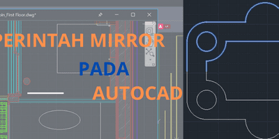 Menggunakan Perintah MIRROR di AutoCAD
