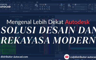 Mengenal Lebih Dekat Autodesk: Solusi Desain dan Rekayasa Modern