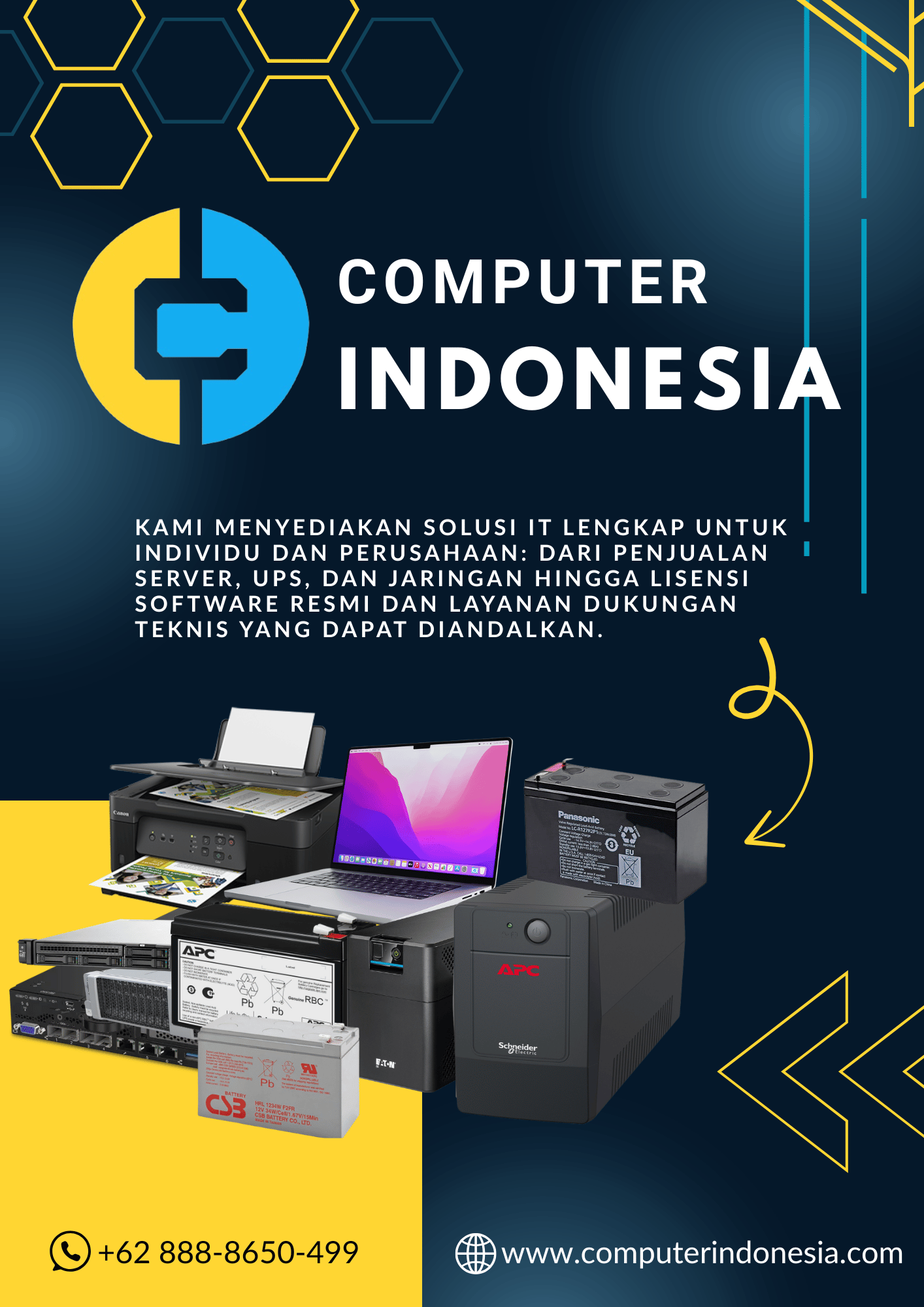 penyedia alat IT, seperti hardware, software. UPS, server, battery